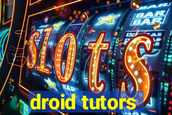 droid tutors